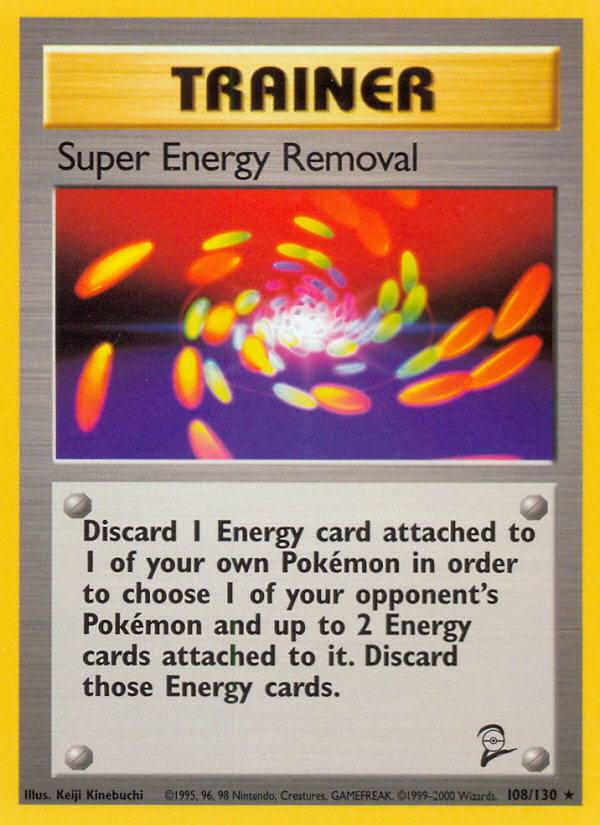 Super Energy Removal — Base Set 2 #108 / 130