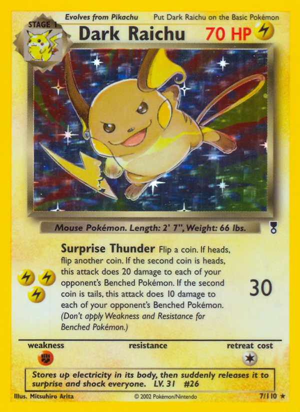 Dark Raichu — Legendary Collection #007 / 110
