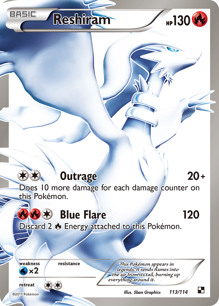 Reshiram — Black & White #113 / 114