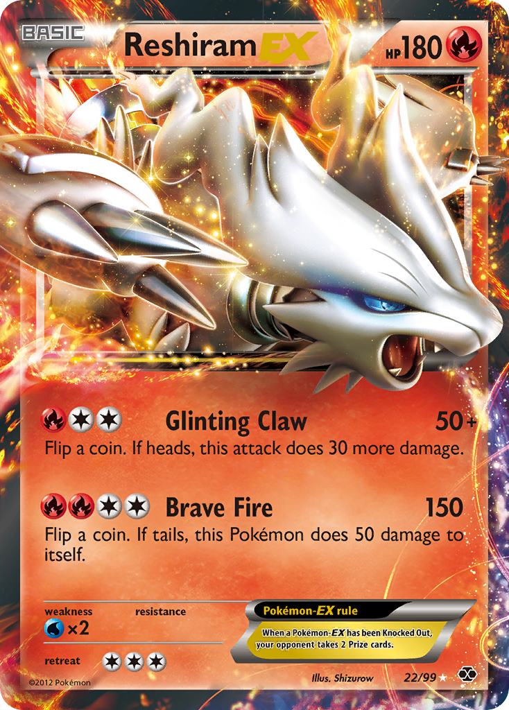 Reshiram-EX — Next Destinies #022 / 99