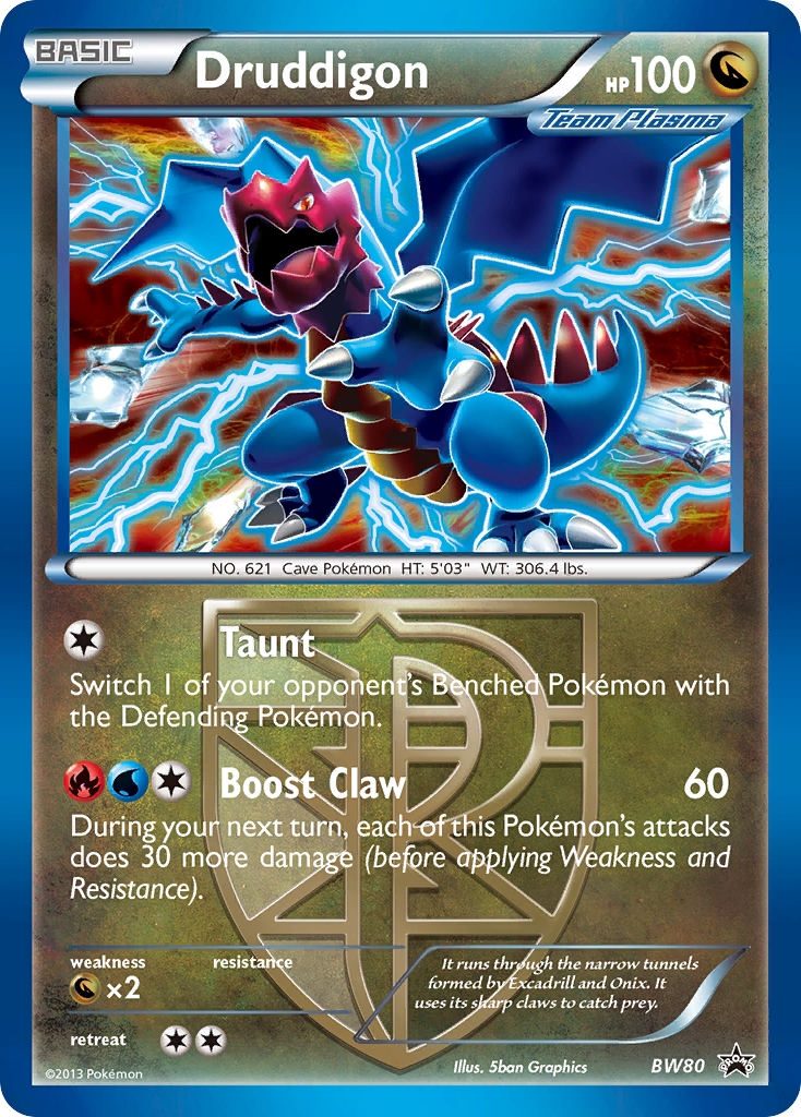 Druddigon — BW Black Star Promos #080 / 101