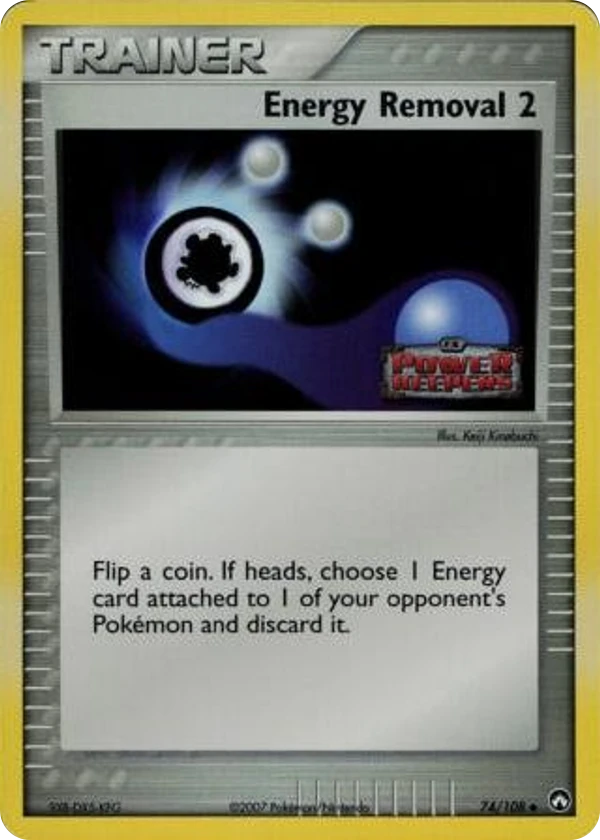 Energy Removal 2 — Power Keepers #074 / 108
