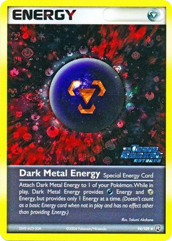 Dark Metal Energy — Team Rocket Returns #094 / 109