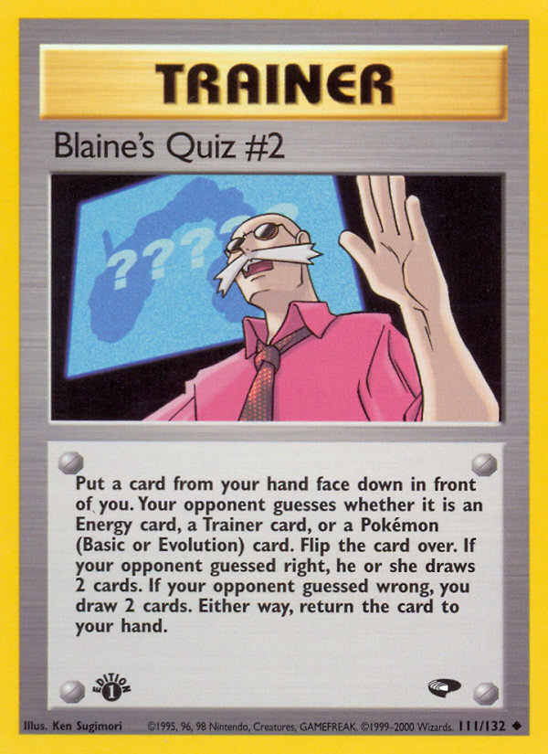 Blaine's Quiz #2 — Gym Challenge #111 / 132