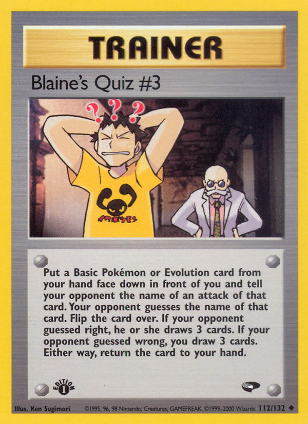 Blaine's Quiz #3 — Gym Challenge #112 / 132