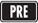 PRE set symbol